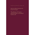 The History of Courts and Procedure in Medieval Canon Law