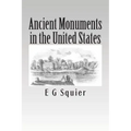 Ancient Monuments in the United States