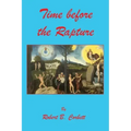 Time before the Rapture