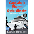 Captain's Dinner Cruise Murder Large Print Edition