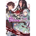 I Kept Pressing the 100-Million-Year Button and Came Out on Top, Vol. 4 (Light Novel): Volume 4