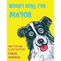 Woody Runs for Mayor