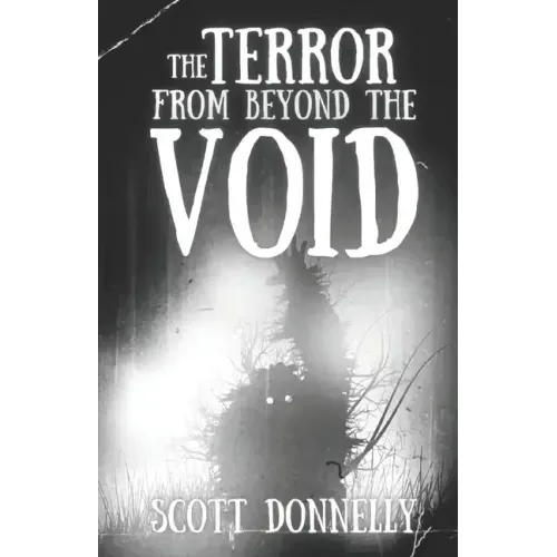 The Terror From Beyond The Void