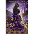 The Return of the Dragon Queen