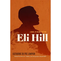 Eli Hill: A Novel of Reconstruction
