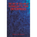 The Art of Selling IT Technology to Large Enterprises