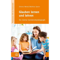 Glauben Lernen Und Lehren: Eine Kleine Gemeindepadagogik