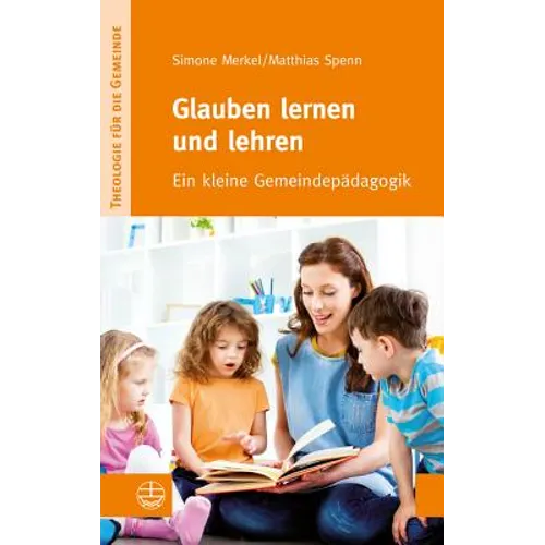 Glauben Lernen Und Lehren: Eine Kleine Gemeindepadagogik