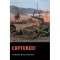 Captured!