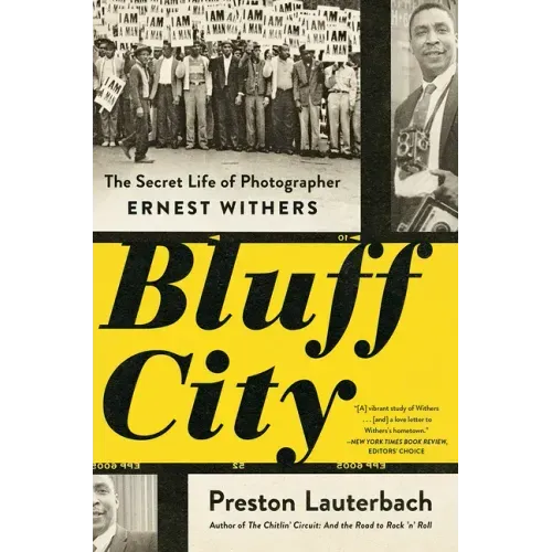 Bluff City: The Secret Life of Photographer Ernest Withers