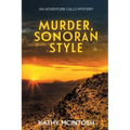 Murder, Sonoran Style: An Adventure Calls Mystery