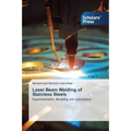Laser Beam Welding of Stainless Steels