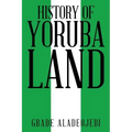 History of Yoruba Land