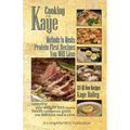 Cooking with Kaye Methods to Meals: Protein First Recipes You Will Love