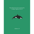 Open Resources for Community College Algebra (Part I)