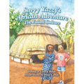 Savvy Yazzy's African Adventure: The Fulani Culture