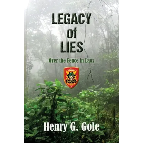Legacy of Lies: Over the Fence in Laos