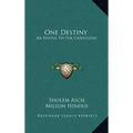 One Destiny: An Epistle to the Christians