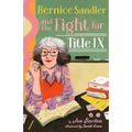 Bernice Sandler and the Fight for Title IX