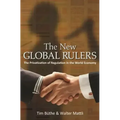 The New Global Rulers: The Privatization of Regulation in the World Economy