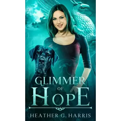 Glimmer of Hope: An Urban Fantasy Novel