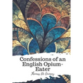 Confessions of an English Opium-Eater