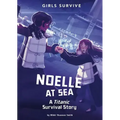 Noelle at Sea: A Titanic Survival Story