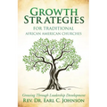 Growth Strategies For Traditional African American Churches