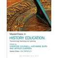 MasterClass in History Education: Transforming Teaching and Learning