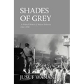 Shades of Grey: A Political Memoir of Modern Indonesia 1965-1998