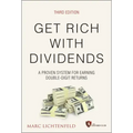 Get Rich with Dividends: A Proven System for Earning Double-Digit Returns