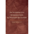An Interpretive Introduction to Western Religions