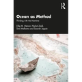 Ocean as Method: Thinking with the Maritime