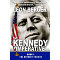 The Kennedy Imperative