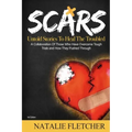The Scars Book: Untold Stories to Heal The Trouble