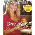 The Magic of Bewitched Cookbook: Clients, Cookery and Cocktails