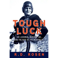 Tough Luck: Sid Luckman, Murder, Inc., and the Rise of the Modern NFL