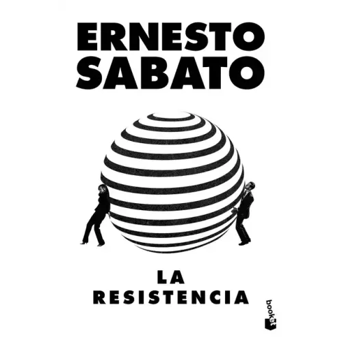 La Resistencia (Ensayo) / The Resistance (an Essay)