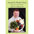 Around the World of Food: Adventures in Culinary History