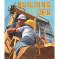 Building with Dad