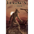 Legacy - Dusk