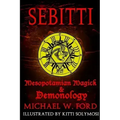 Sebitti: Mesopotamian Magick & Demonology