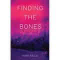 Finding the Bones: Stories & A Novella