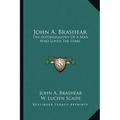 John A. Brashear: The Autobiography of a Man Who Loved the Stars
