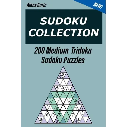 Sudoku Collection: 200 Medium Tridoku Sudoku Puzzles