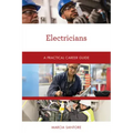 Electricians: A Practical Career Guide