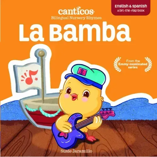 Canticos La Bamba: Bilingual Nursery Rhymes