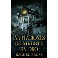 Invitaciones de muerte en oro