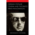 German Popular Cinema and the Rialto Krimi Phenomenon: Dark Eyes of London