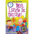 My Weird School Daze #9: Mrs. Lizzy Is Dizzy!